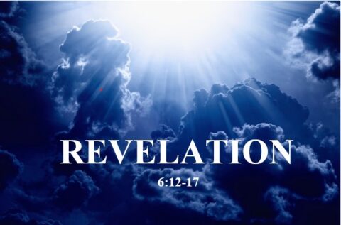 Bible Outlines - Revelation 6:12-17 - Breaking of the Sixth Seal ...